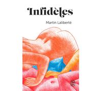 Infidèles. Nouvelles érotiques - Martin Laliberté - J'ai Lu - ebook (ePub) - Nouvelles