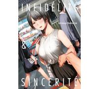 Infidélité & Sincérité