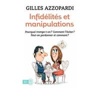 Infidélités Et Manipulations