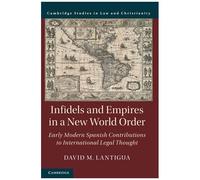 Infidels And Empires In A New World Order