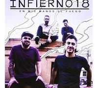 Infierno 18 - En Mis Manos El Fuego [Cd] Argentina - Import