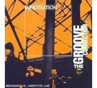 The Groove Connection - Infiltration