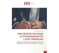 Infiltration Politique Et Effondrement de l'Etat Congolais