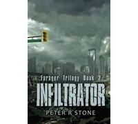 Infiltrator: Forager Series Book Two