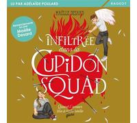 Infiltrée dans la Cupidon squad - Maëlle Desard - Rageot Editeur - Livre audio - Roman adolescent