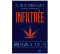 Infiltrée - Une Femme Aux Stups
