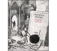 ∞ - Infini - Frédéric Coché - Fremok Eds - relié - Bande dessinée