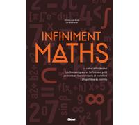 Infiniment maths - Collectif - Glénat - cartonné - Essai
