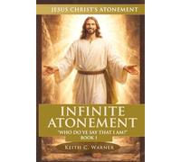 Infinite Atonement: Who Do Ye Say That I Am?