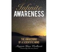Infinite Awareness: The Awakening of a Scientific Mind - [Livre en VO] Marjorie Hines Woollacott, Pim Van Lommel (Auteur)