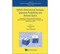 Infinite Dimension Analysis, Quantum Probability & Related..
