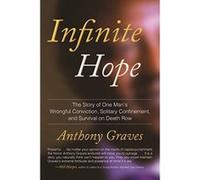 Infinite Hope: How Wrongful Conviction, Solitary Confinement, and 12 Years on Death Row Failed to Kill My Soul - [Version Originale] Inconnu (Auteur)