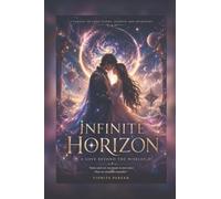 Infinite Horizon: A Love Beyond the Worlds