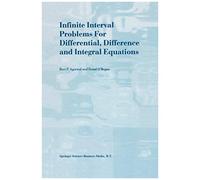 Infinite Interval Problems For Differential, Difference And Integral Equations