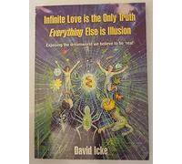 Infinite Love Is The Only Truth - Everything Else Is