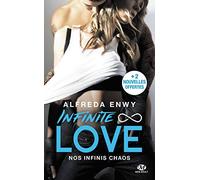 Infinite Love, T1 : Nos infinis chaos – Milady