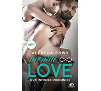 Alfreda Enwy – Infinite Love, T4 : Nos infinies insomnies