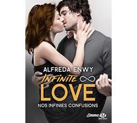 Infinite Love – Tome 5 : Nos infinies confusions – Milady