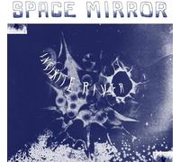 Infinite River - Space Mirror