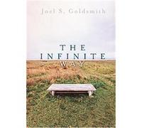 Infinite Way Joel S. Goldsmith (Auteur)