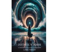 Infinite Wisdom Paperback Book By La'sha Wright