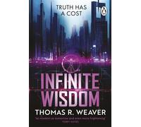 Infinite Wisdom - Thomas R. Weaver - Transworld digital - ebook (ePub) - Livre