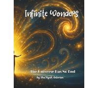 Infinite Wonders: The Universe Has No End