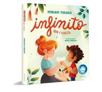 Infinito. Ida y vuelta (libro de cartón)