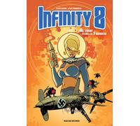 Infinity 8 tome 2 retour vers le fuhrer - Lewis Trondheim - Rue De Sevres - broché - Bande dessinée