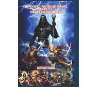 INFINITY:FAITH OF MAGIC PART-1 HEART OF ELEMENTS