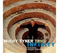 Infinity (Featuring Michael Brecker) by Mccoy Tyner