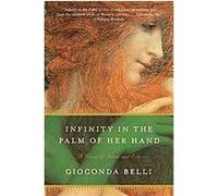 Infinity in the Palm of Her Hand Gioconda Belli (Auteur)