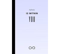 Infinity Is Within You: Notebook for spiritual person