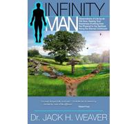 Infinity Man. Observations Of Life By An Old Soul