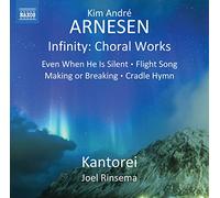 Kim André Arnesen – Infinity : Œuvres chorales – CD – NAXOS