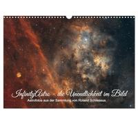 InfinityAstro - L'infini dans l'image - Photos astrophotos de Roland Schliessus (calendrier mural 2026 DIN A3 paysage) - Calendrier mensuel CALVENDO