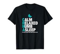 Infirmier Anesthésiste Diplôme CRNA Calm Relaxed Numb Asleep T-Shirt