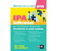 Infirmier en Pratique Avancée - IPA - Mention Psychiatrie et santé mentale