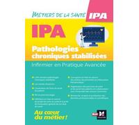 Infirmier En Pratique Avancée - Ipa - Pathologies Chroniques Stabilisées