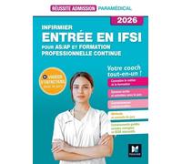 Infirmier - Entrée En Ifsi - Pour As/Ap Et Formation Professionnelle Continue - Edition 2026