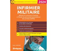 Infirmier militaire Réussir le concours d'entrée à l'École du personnel paramédical des armées (EPPA) - Badia Jabrane - Studyrama Eds - broché - Scolaire / Universitaire
