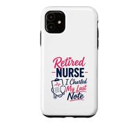 Infirmière à la Retraite, J'Ai tracé ma dernière Note Une Retraite Amusante Coque pour iPhone 11
