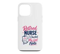 Infirmière à la Retraite, J'Ai tracé ma dernière Note Une Retraite Amusante Coque pour iPhone 13 Pro Max