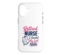 Infirmière à la Retraite, J'Ai tracé ma dernière Note Une Retraite Amusante Coque pour iPhone 16
