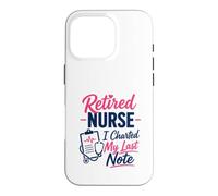 Infirmière à la Retraite, J'Ai tracé ma dernière Note Une Retraite Amusante Coque pour iPhone 16 Pro