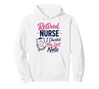 Infirmière à la Retraite, J'Ai tracé ma dernière Note Une Retraite Amusante Sweat à Capuche