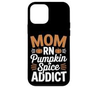 Infirmière aux épices à la citrouille Mom RN, accro aux épices et Coque pour iPhone 12 mini