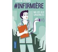#Infirmière Caroline Estremo (Auteur)