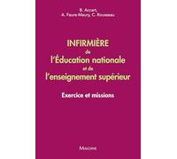 Infirmière de l'Education nationale et de l'enseignement supérieur: Exercice et missions
