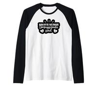 Infirmière drôle - Brave Nurse Compassionate Soul Manche Raglan